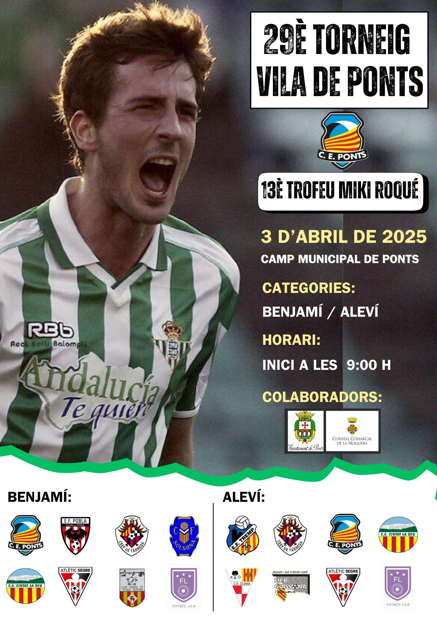29È TORNEIG VILA DE PONTS i 13È TROFEU MIKI ROQUÉ